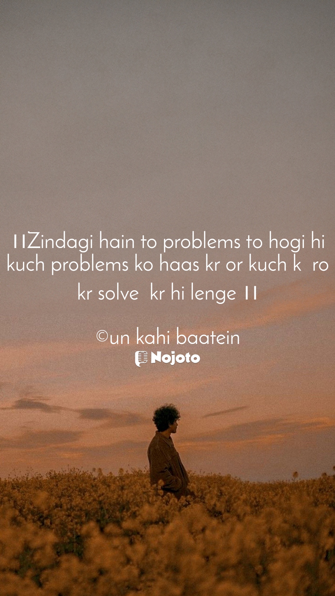 White ।।Zindagi hain to problems to hogi hi kuch problems ko haas kr or kuch k  ro kr solve  kr hi lenge ।।

©un kahi baatein #Sad_Status  sad status Extraterrestrial life sad images