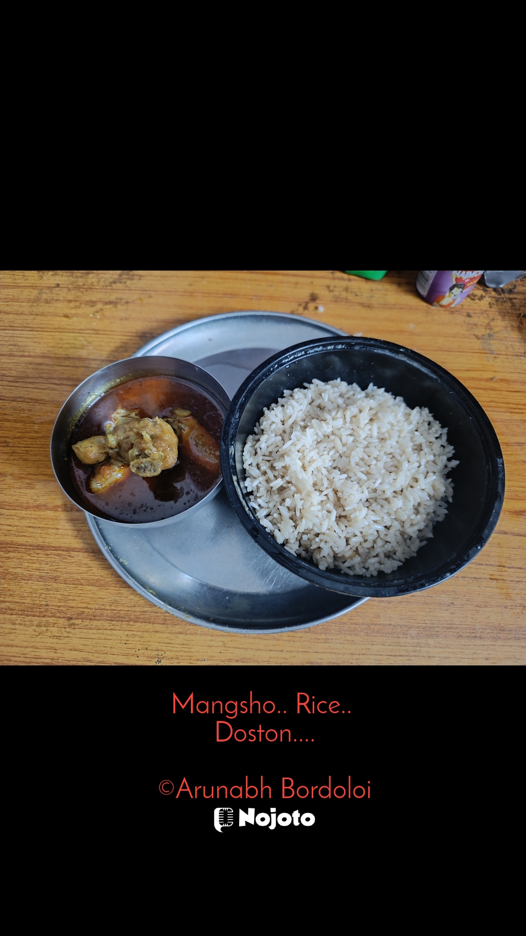 Mangsho.. Rice.. 
Doston....

©Arunabh Bordoloi Simple aur swadisht... #Food #foodie 
#foodiesofinstagram #FoodPhotography #FoodStories #foodblogger #FoodVlog #chicken #dinner #foodonplate 