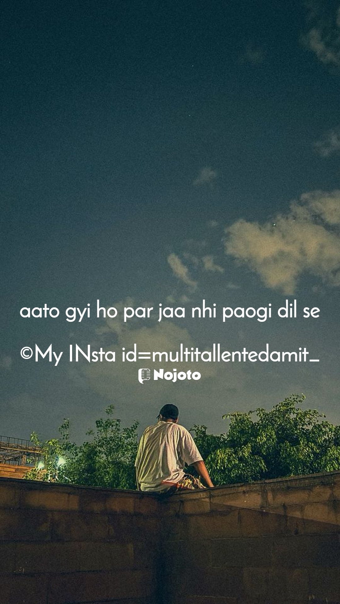 White aato gyi ho par jaa nhi paogi dil se

©My INsta id=multitallentedamit_ #love_shayari 